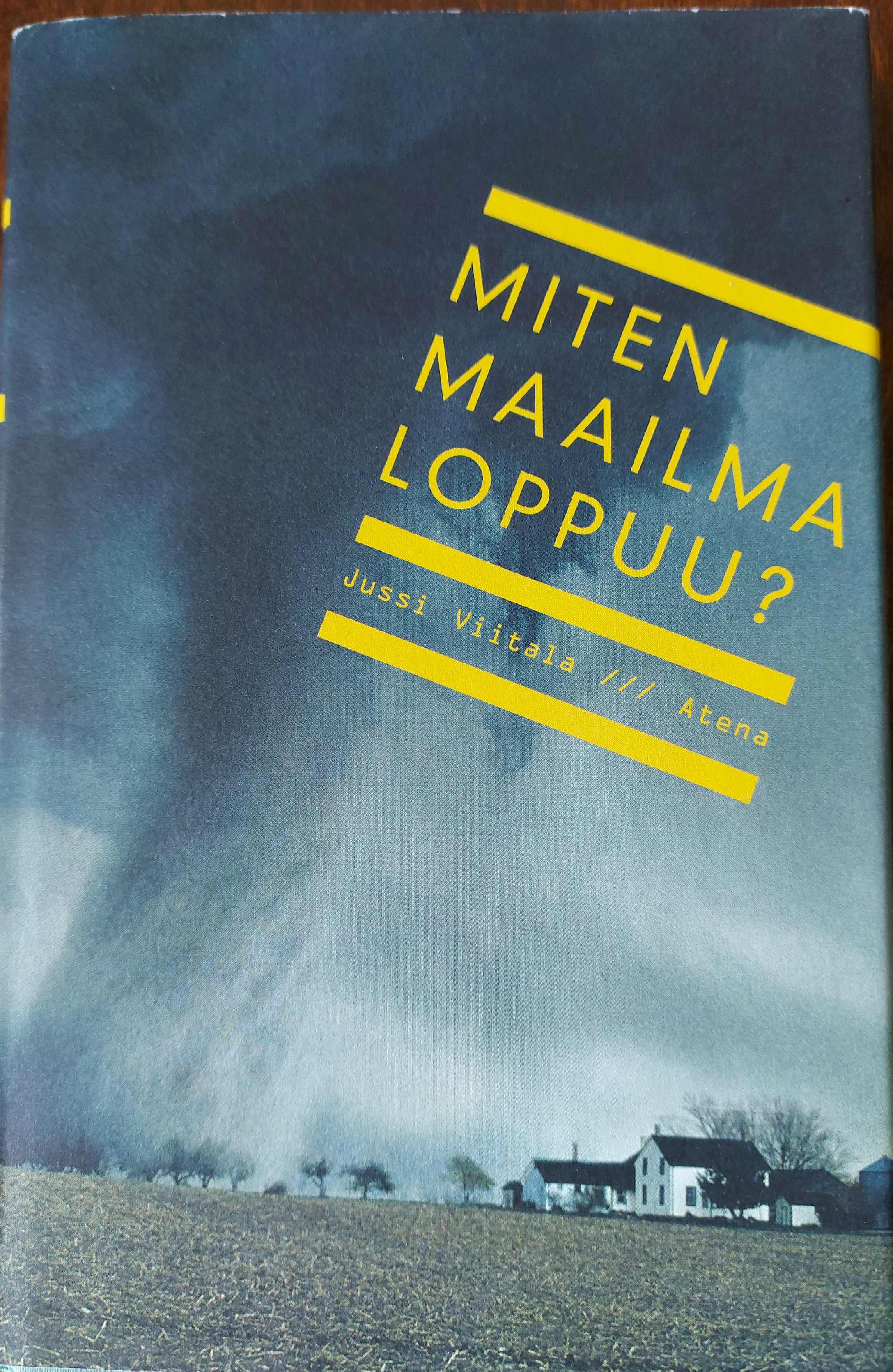 Miten maailma loppuu kansi